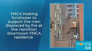 YMCA hosting fundraiser to support the men displaced by fire at the Hamilton downtown YMCA residence