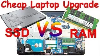 Cheap Laptop Upgrade SSD or RAM what to choose!?