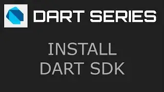 Install Dart SDK - Dart Programming