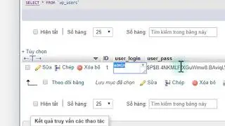 Thay đổi username trong WordPress bằng phpMyAdmin
