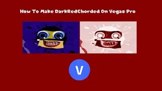 How To Make DarkRedChorded On Vegas Pro