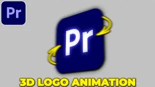 3D Logo Animation Tutorial in Premiere Pro | Premiere Pro Tutorial