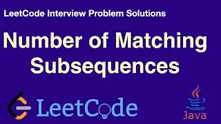 LeetCode in Java - Number of Matching Subsequences