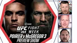 Fight Week: UFC 264 Preview Show | Poirier v McGregor 3