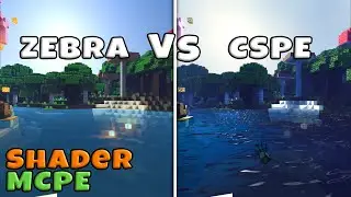 Minecraft Pe ZEBRA vs CSPE ( Creeper ) Shaders | Ultra realistic shaders for MCPE 1.2 / 1.14 - 1.16