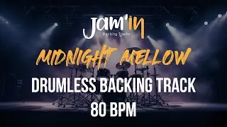 Midnight Mellow Drumless Backing Track 80 BPM