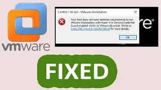 VMware Workstation and Device/Credential Guard are not compatible [FIXED]