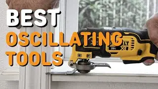 Best Oscillating Tools in 2021 - Top 5 Oscillating Tools