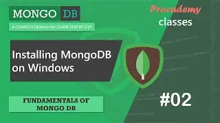 #02 Installing MongoDB on Windows | Fundamentals of MongoDB | Complete MongoDB Course 2022