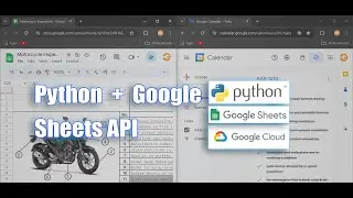 Part 5 - Python + Google Sheet API (To Integrate with Flask)