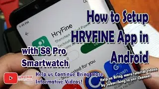 How to Setup HRYFine app to your Smartphone with S8 Pro Smartwatch