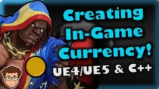 In-Game Currency! | How To Make YOUR OWN Fighting Game | UE4/UE5 & C++ Tutorial, Part 178