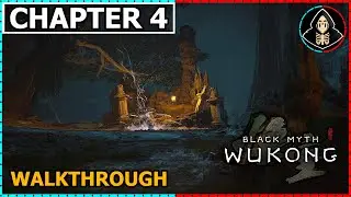 Black Myth Wukong Chapter 4 (Walkthrough)
