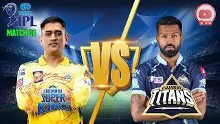 🔴 {LIVE} GUJRAT TITANS vs CHENNAI SUPER KINGS | MATCH 01 | TATA IPL 2023 LIVE 