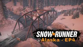 Snow Runner - Alaska EP4