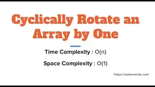 Cyclically Rotate an Array by One | Right Rotate an Array by One Index | Java