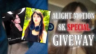 “8K Special : Alight Motion Pack Giveaway!” 🔥