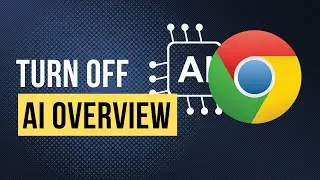 How To Turn Off Google AI Overview Feature On Google Chrome (Simple Tutorial For Beginners)