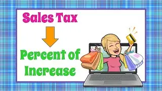 Sales Tax & Percent of Increase | 7.EE.A.2 💚💙