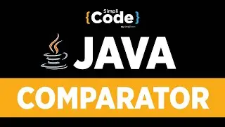 Java Tutorial For Beginners | Java Comparator | Java Comparator Example | Simplilearn