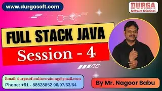 FULL STACK JAVA tutorials || Session - 4 || by Mr. Nagoor Babu On 12-09-2024 @7AM IST