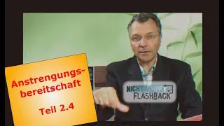 Schlüssel zum Erfolg: Anstrengungsbereitschaft - DEIN Erfolg 2.4 - FLASHBACK #18