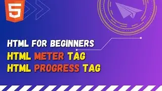 77 HTML meter tag and it's attributes | HTML progress tag and it's attributes | HTML graphical data