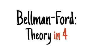 Bellman-Ford in 4 minutes — Theory