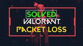 how to fix VALORANT Packet Loss issue - 2022 ( Tested in PAKISTAN )