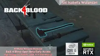 Back 4 Blood Open Beta | All Melee Weapons Showcase