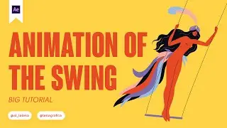 ANIMATION OF THE SWING IN AFTER EFFECTS. BIG TUTORIAL