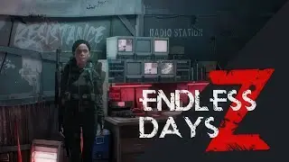 ENDLESS DAYS Z | Demo | GamePlay PC