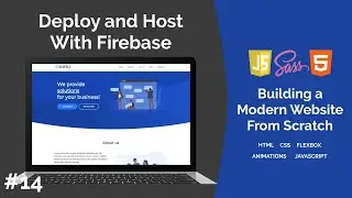 Deploy a Website To Firebase Hosting | Build a Modern Responsive Website From Scratch - #14