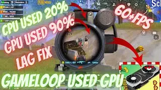 HOW TO FORCE GAMELOOP TO USED GPU🔧GAMELOOP USED GPU 100%😍FIX HIGH CPU AND LOW GPU USED PROBLEM✔HINDI