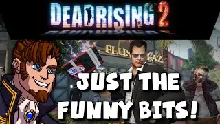 Dead Rising 2 Off the Record: Funny Bits With DD!