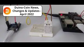 Duino-Coin News, Changes & Updates - April 2022