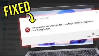 FIXED: The Application Was Unable to Start Correctly (0xc000007b) in Windows 11/10/8/7 ✅ (2024)