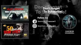7 Horror Outro For Youtube Channel ~ No Copyright