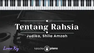 Tentang Rahsia - Judika, Shila Amzah (KARAOKE PIANO - LOWER KEY)