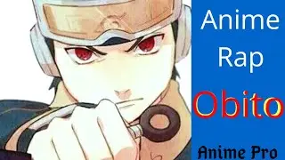 Аниме реп про Обито