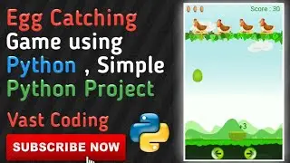 Python Project | Egg Catching Game using Python Programming | Python in Pydroid3 Android | 