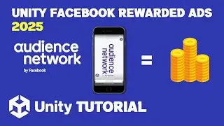 Facebook Rewarded Ads Unity Tutorial | Unity Facebook Ads