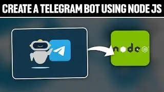 How To Create Telegram Bot Using Node JS 2024! (Full Tutorial)