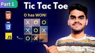 Create Your Own Tic-Tac-Toe Game from Scratch! | Part 1