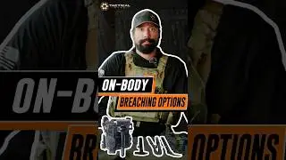 On-Body Breaching Options 🛠️