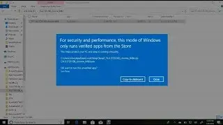 [Solved} For Security And Performance, This mode of Windows only Runs Verified Apps From The Store