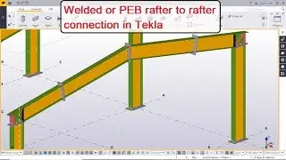 welded or PEB rafter to rafter connection in Tekla