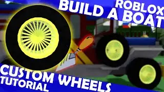 TROWEL TOLL TUTORIAL: How to Make Custom Wheels in Roblox Build a Boat! Very Easy but Amazing!