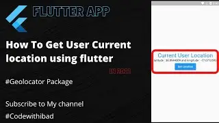 Get User Current Location Using  Flutter || fetch address  of user  using Geolocator