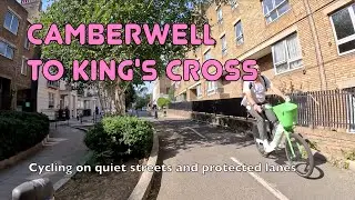 🚲 A fantastic traffic-free way to cycle from Camberwell to King's Cross